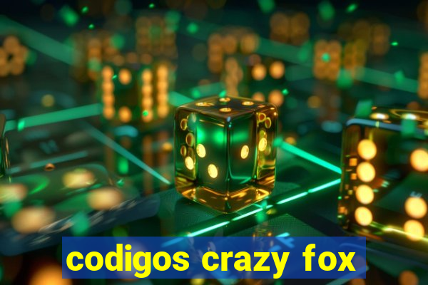 codigos crazy fox